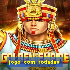 jogo com rodadas gratis sem deposito